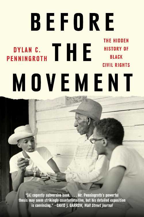 Before the Movement: The Hidden History of Black Civil Rights - Dylan C Penningroth (Liveright) 【紙書籍】 9781324095644