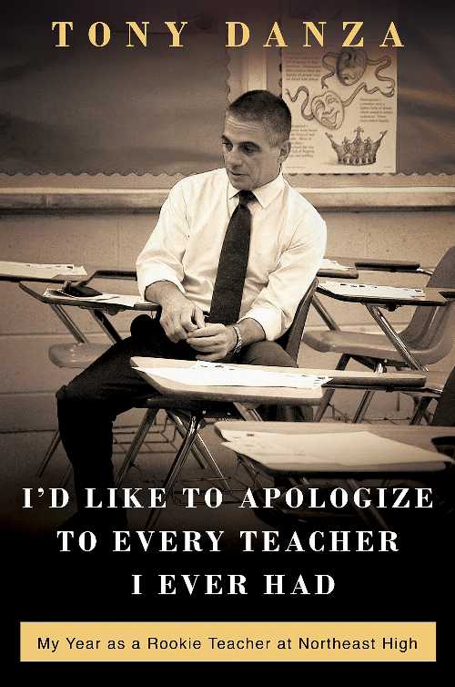 【古本】 I'd Like to Apologize to Every Teacher I Ever Had: My Year as a Rookie Teacher at Northeast High - Tony Danza (Crown Archetype) 【紙書籍】 9780307887863