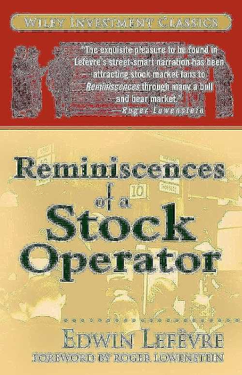  Reminiscences of a Stock Operator - Edwin Lefèvre (Wiley)  9780471770886