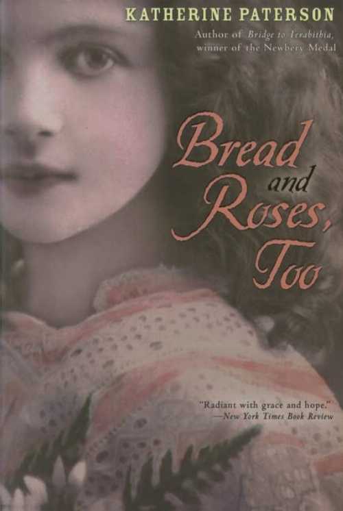 【古本】 Bread and Roses, Too - Katherine Paterson (Clarion Books) 【紙書籍】 9780547076515