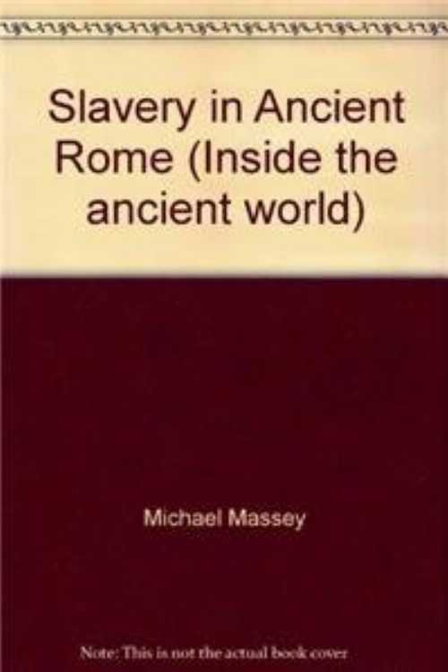 【古本】 Slavery in Ancient Rome - M Massey (Duckworth Publishing) 【紙書籍】 9780174397458