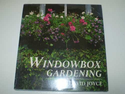  Windowbox Gardening (American) - David Joyce (UNKNO)  9781564402929