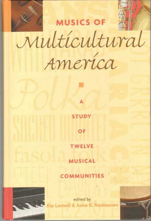  Musics of Multicultural America - Kip Lornell (Schirmer)  9780028645858