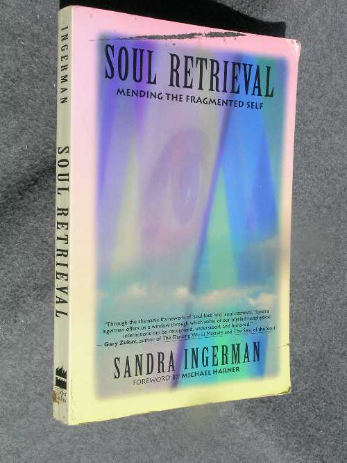 【古本】 Soul Retrieval: Mending the Fragmented Self Through Shamanic Practice - Sandra Ingerman (HarperSanFrancisco) 【紙書籍】 9780062504067