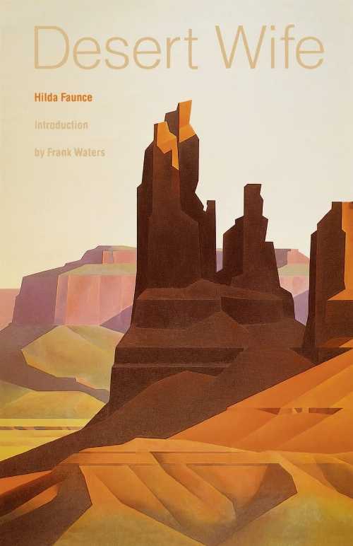  Desert Wife - Hilda Faunce (Bison Books)  9780803268531