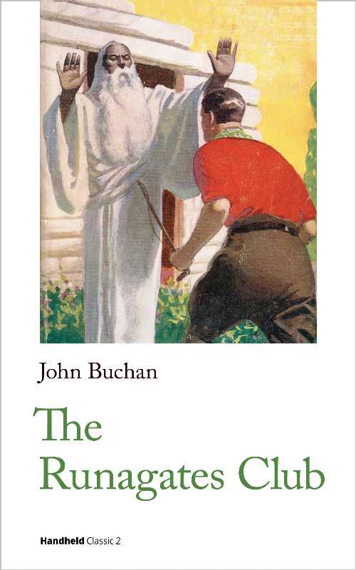 The Runagates Club - John Buchan (Handheld Classics)  9781999828011