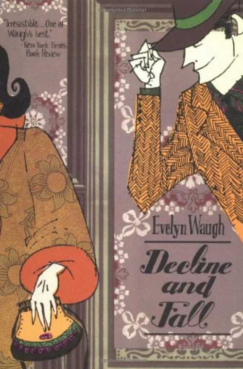  Decline and Fall - Evelyn Waugh (Back Bay Books)  9780316926072