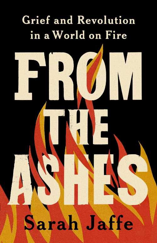 Rakuten - From the Ashes - Sarah Jaffe (Bold Type Books) 【紙書籍】 9781541703490