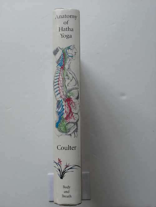 【古本】 Anatomy of Hatha Yoga: A Manual for Students, Teachers, and Practitioners - H David Coulter (Body & Breath Inc) 【紙書籍】 9780970700605