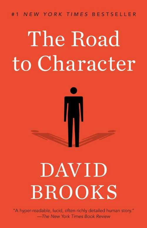  Road to Character - David Brooks (Random House Trade Paperbacks)  9780812983418