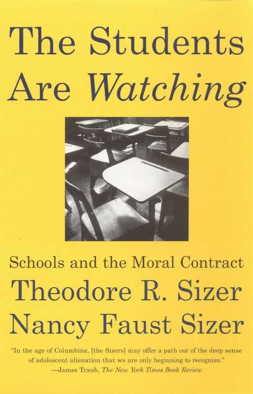 【古本】 Students Are Watching: Schools and the Moral Contract - Theodore Sizer (Beacon Press) 【紙書籍】 9780807031216
