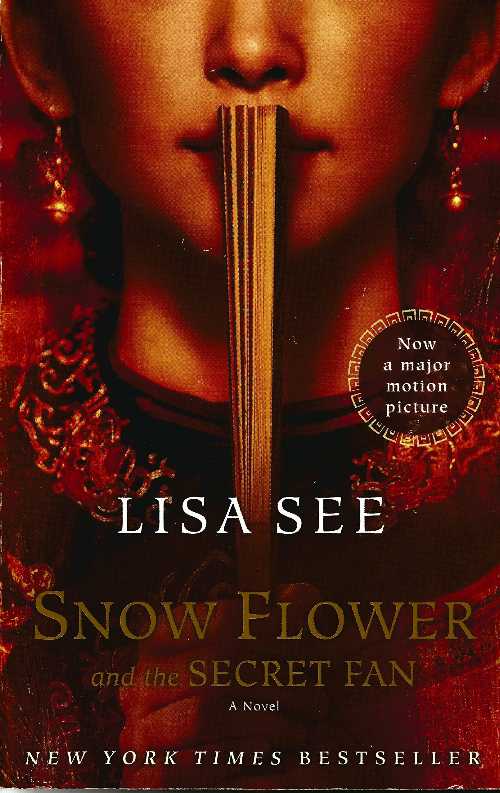 【古本】 Snow Flower and the Secret Fan - Lisa See (Random House Trade Paperbacks) 【紙書籍】 9780812982718