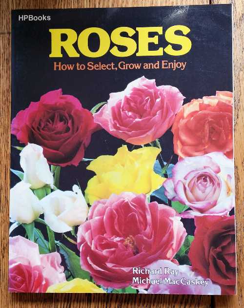 【古本】 Roses - Richard Ray Jr. (H.P. Books) 【紙書籍】 0895860791