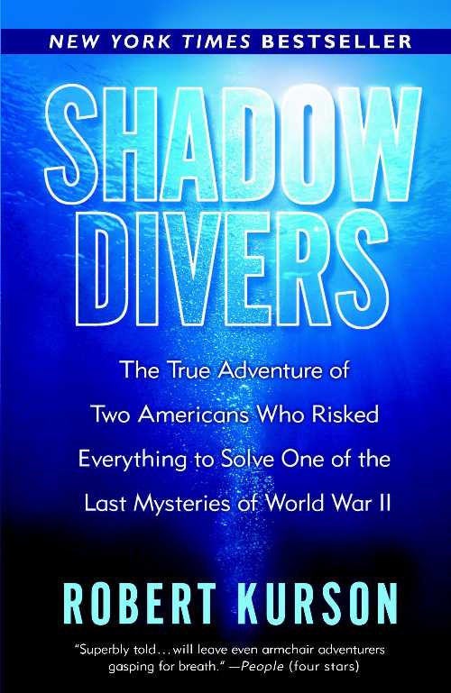 Shadow Divers - Robert Kurson (Random House Trade Paperbacks)  9780375760983