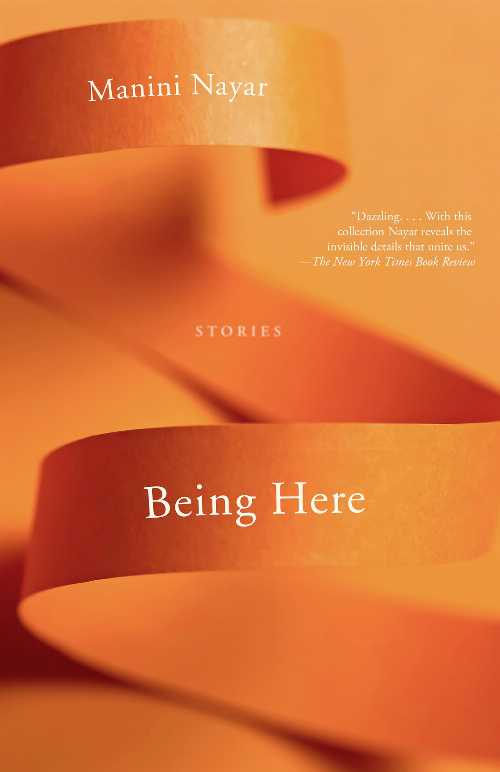 Being Here - Manini Nayar (The University Press of Kentucky)  9781985901773