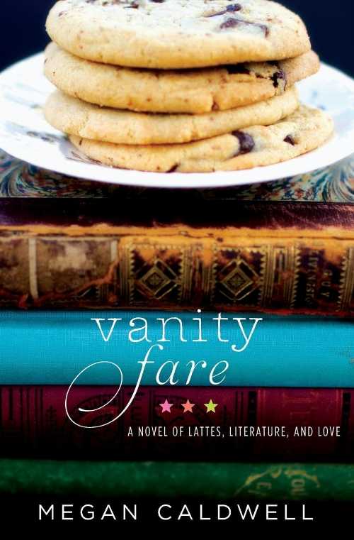  Vanity Fare: A Novel of Lattes, Literature, and Love - Megan Caldwell (William Morrow Paperbacks)  9780062188366