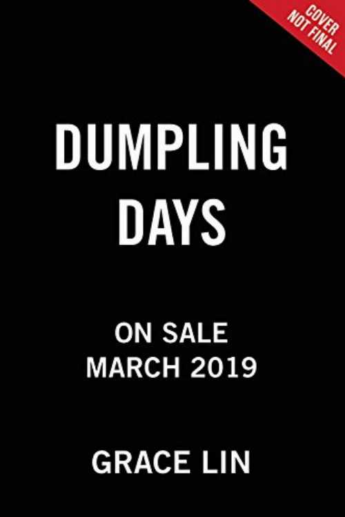  Dumpling Days - Grace Lin (Little, Brown Books for Young Readers)  9780316125895