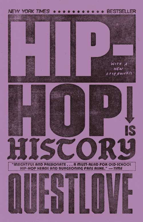 Hip-Hop Is History - Questlove (Picador)  9781250390547