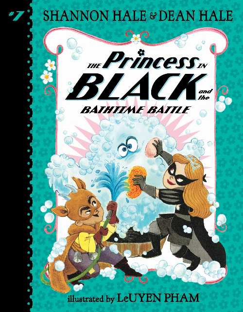 The Princess in Black and the Bathtime Battle - Shannon Hale (Candlewick)  9781536215755