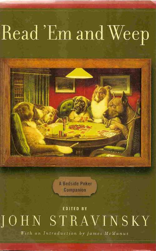 【古本】 Read 'em and Weep: A Bedside Poker Companion - John Stravinsky (Harper) 【紙書籍】 9780060559588