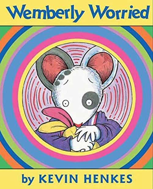 Wemberly Worried - Kevin Henkes (Greenwillow Books)  9780061857768