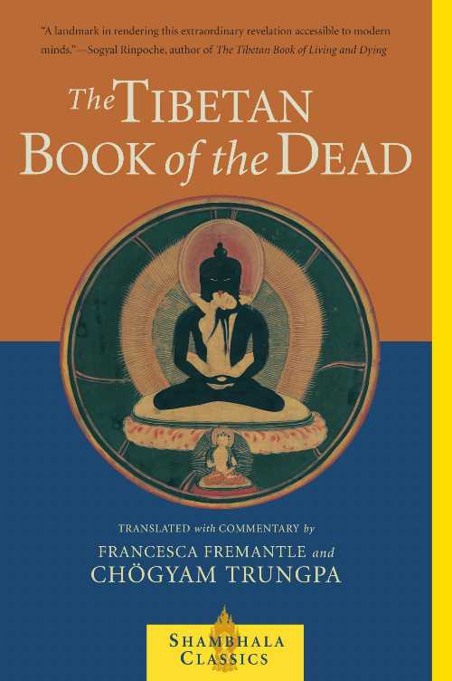  Tibetan Book of the Dead: The Great Liberation Through Hearing in the Bardo (Revised) - Chögyam Trungpa (Shambhala)  9781570627477