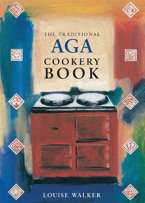 Rakuten - 【古本】 Traditional Aga Cookery Book - Louise Walker (Absolute Press) 【紙書籍】 9780948230783