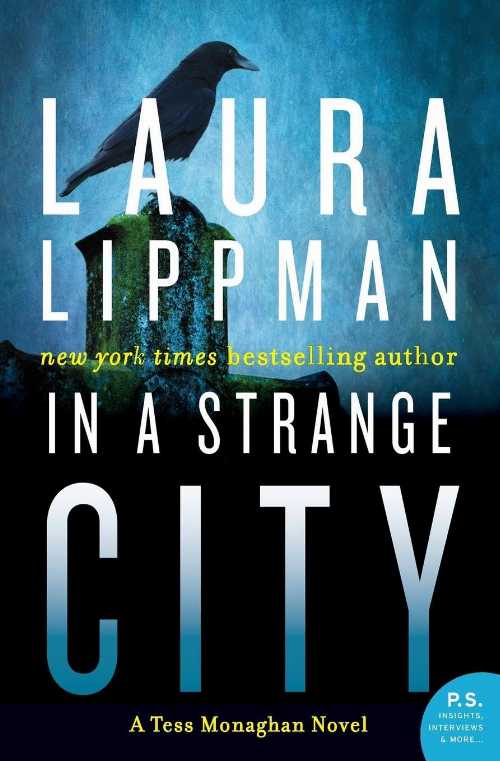  In a Strange City - Laura Lippman (William Morrow Paperbacks)  9780062403261