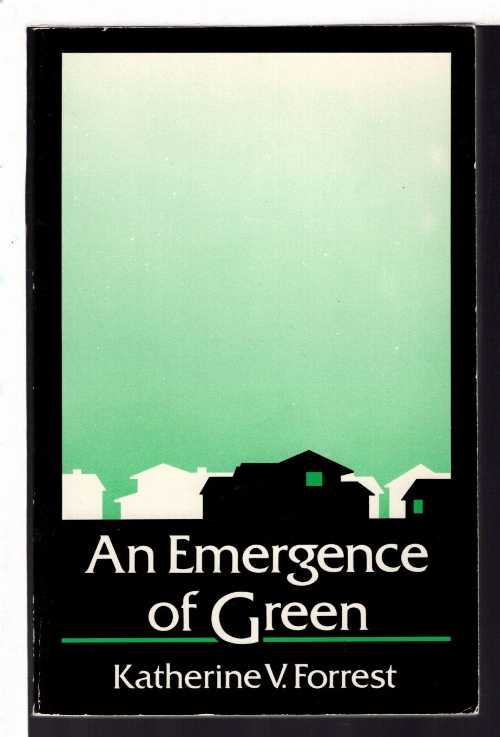  An Emergence of Green - Katherine V. Forrest (Naiad Pr)  093004469X