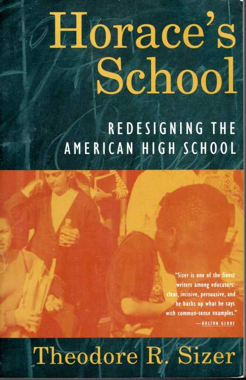  Horaces School Pa - Theodore Sizer (Houghton Mifflin)  9780395659731