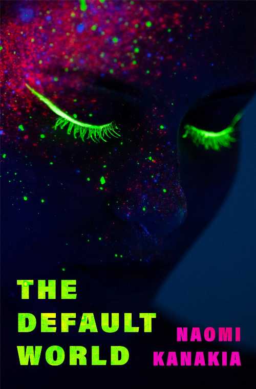 The Default World - Naomi Kanakia (Amethyst Editions)  9781558613164