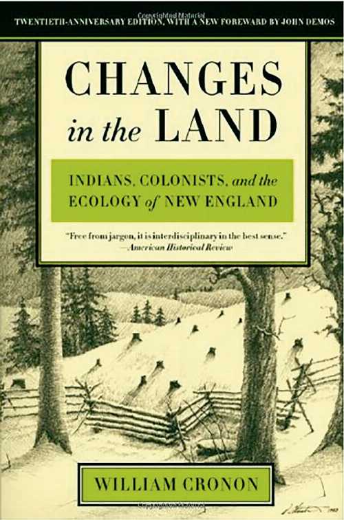Rakuten - 【古本】 Changes in the Land: Indians, Colonists, and the Ecology of New England (Revised) - William Cronon (Hill and Wang) 【紙書籍】 9780809016341