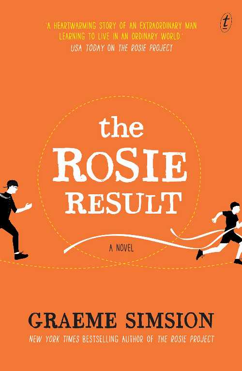  Rosie Result - Graeme Simsion (Text Publishing Company)  9781925773828