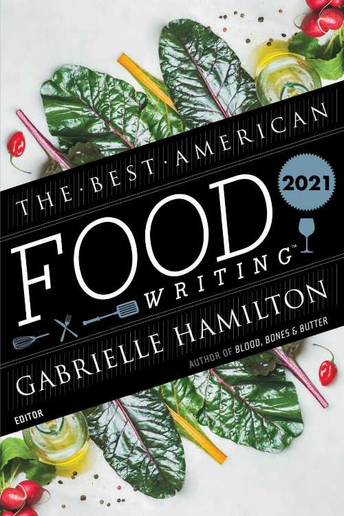 Rakuten - 【古本】 Best American Food Writing 2021 - Gabrielle Hamilton (Mariner Books) 【紙書籍】 9780358525684