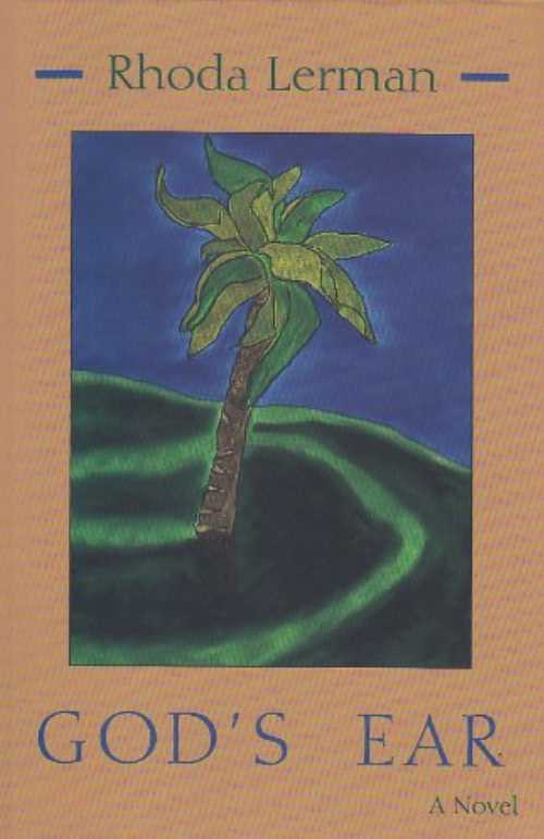  God's Ear: A Novel (Library of Modern Jewish Literature) - Rhoda Lerman (Syracuse Univ Pr)  9780815604273