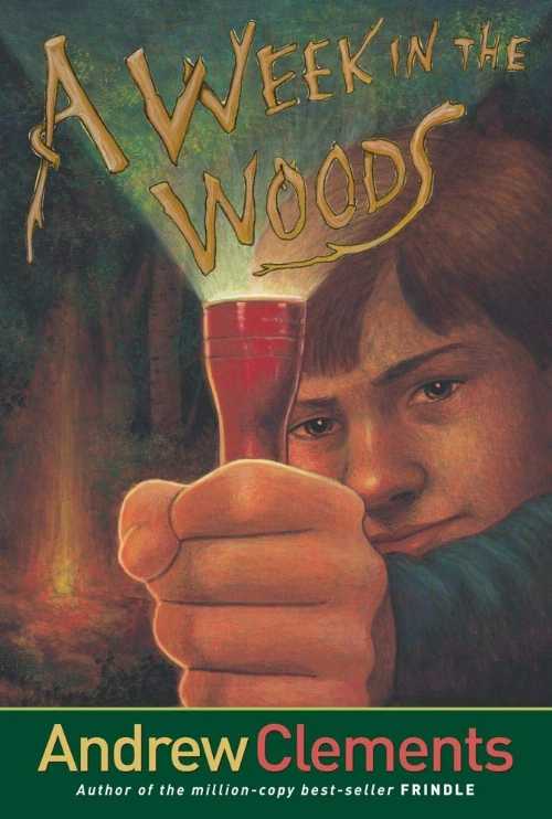 【古本】 A Week in the Woods - Andrew Clements (Atheneum Books for Young Readers) 【紙書籍】 9780689858024
