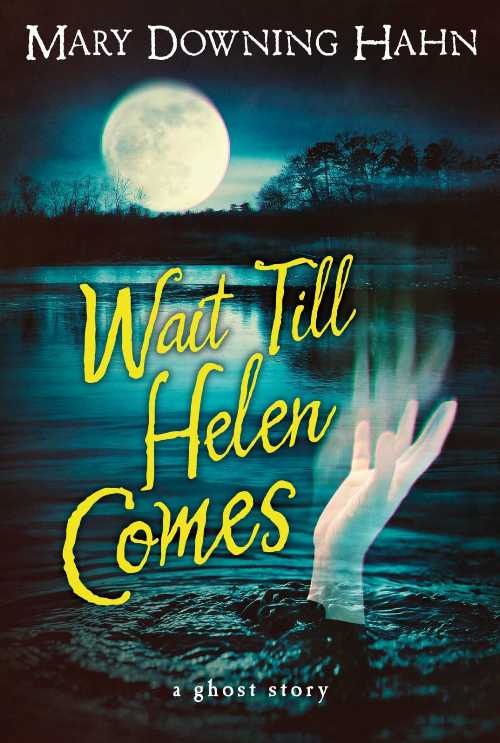 【古本】 Wait Till Helen Comes: A Ghost Story - Mary Downing Hahn (Clarion Books) 【紙書籍】 9780547028644