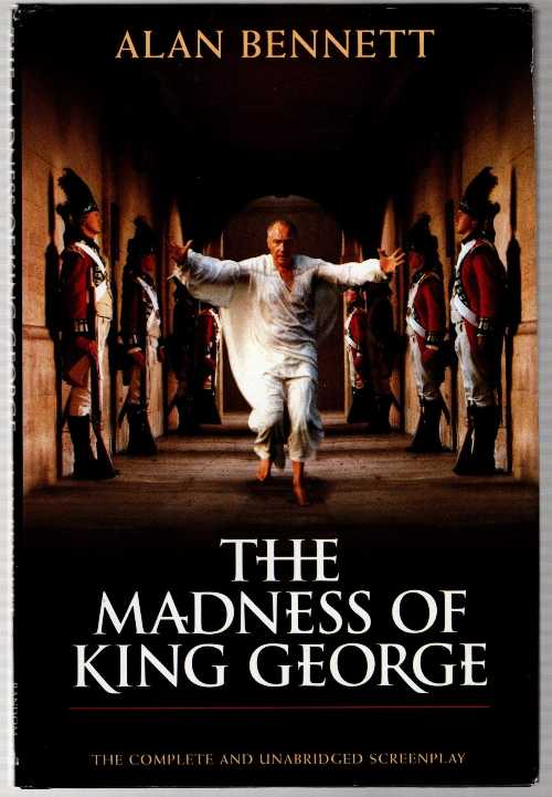  Madness of King George I - Alan Bennett (Random House)  9780679768715