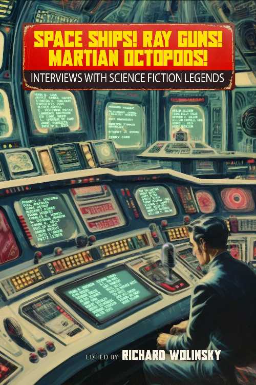 乐天商城 - Space Ships! Ray Guns! Martian Octopods! - Richard Wolinsky (Tachyon Publications) 【紙書籍】 9781616964429