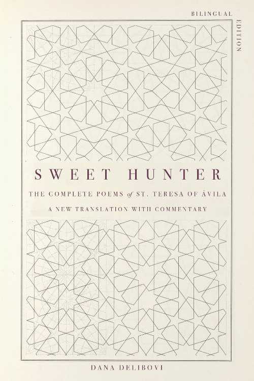 Sweet Hunter - St Teresa of Ávila (Monkfish Book Publishing)  9781958972496