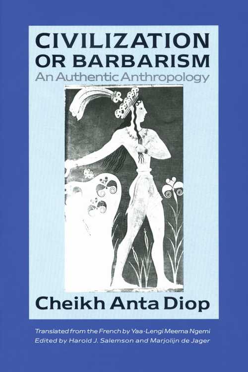 Rakuten - Civilization or Barbarism - Cheikh Anta Diop (Lawrence Hill Books) 【紙書籍】 9781556520488