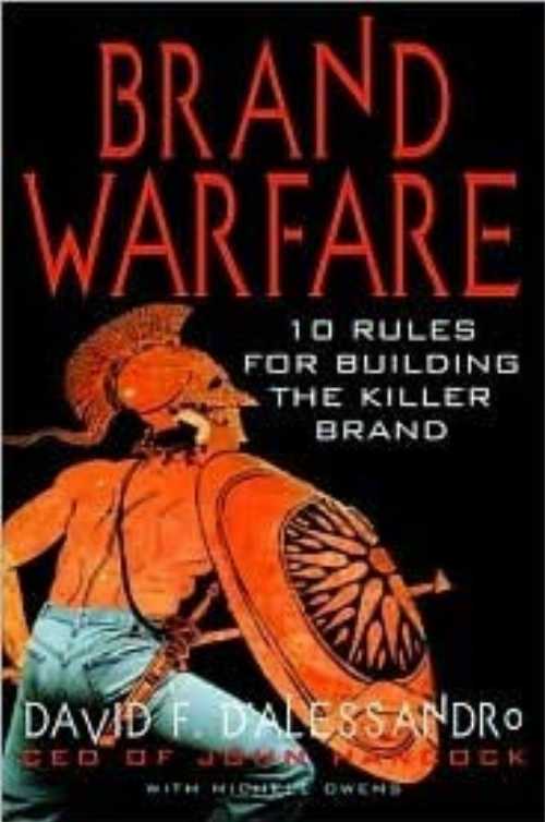 【古本】 Brand Warfare: 10 Rules for Building the Killer Brand - David F D'Alessandro (McGraw-Hill) 【紙書籍】 9780071362931
