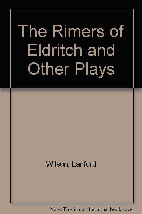 【古本】 Rimers of Eldritch and Other Plays - Lanford Wilson (Farrar Straus & Giroux) 【紙書籍】 0809012146