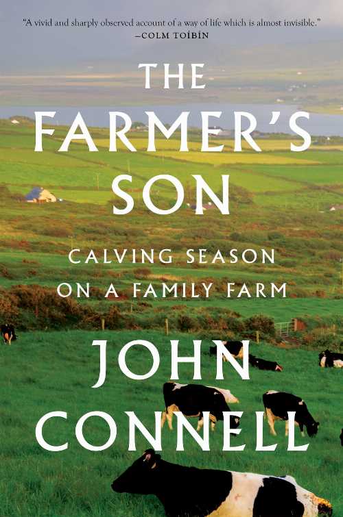 Farmer's Son: Calving Season on a Family Farm - John Connell (Ecco)  9781328577993