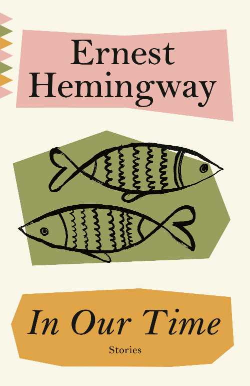 In Our Time - Ernest Hemingway (Vintage)  9780593311820