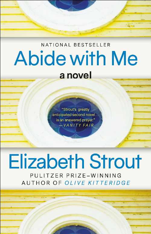 Abide with Me - Elizabeth Strout (Random House Trade Paperbacks)  9780812971828