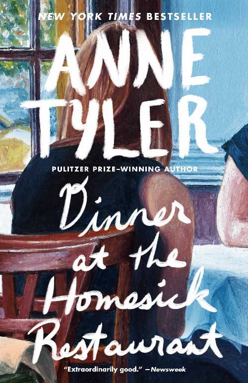 Dinner at the Homesick Restaurant - Anne Tyler (Knopf Doubleday Publishing Group)  9780449911594