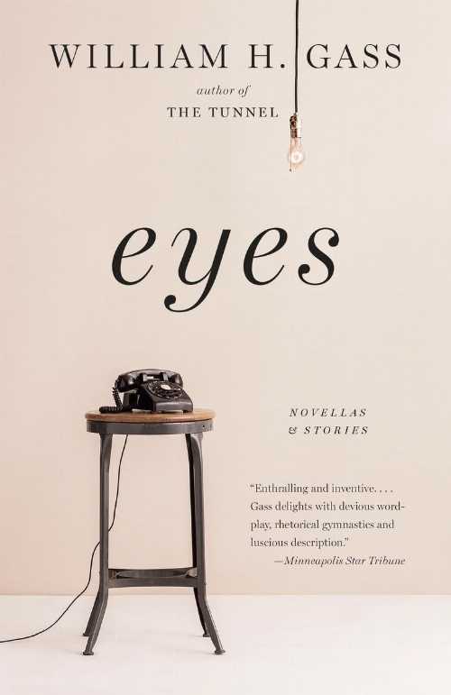 Rakuten - Eyes - William H Gass (Knopf Doubleday Publishing Group) 【紙書籍】 9781101873335