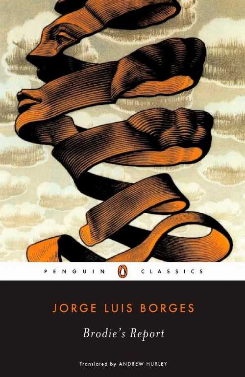 Brodie's Report - Jorge Luis Borges (Penguin Publishing Group) 【紙書籍】 9780143039259