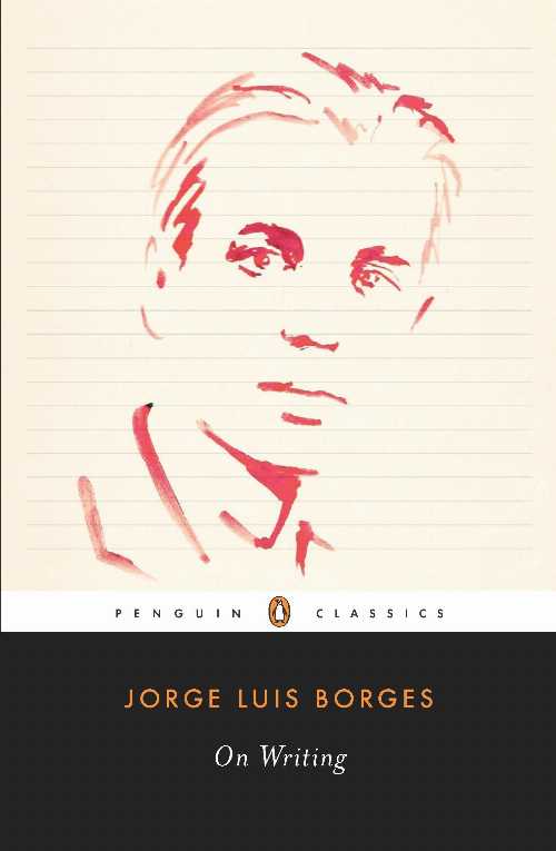Rakuten - On Writing - Jorge Luis Borges (Penguin Classics) 【紙書籍】 9780143105725